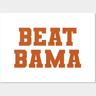 Beat Bama Texas Posters and Art